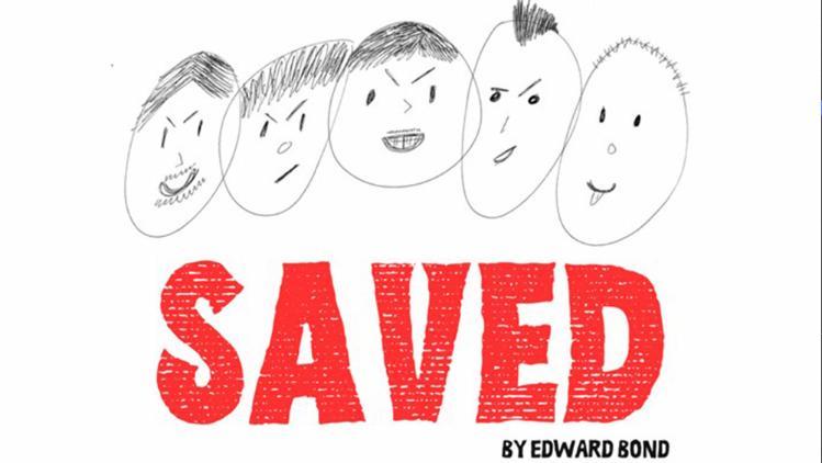 SAVED is a Performance by 3rd Year BA Theatre and Performance students at UOW. Written by Edward Bond. Artwork by Edward Bond. The hand drawn Artwork shows 5 male heads, all but one is looking sinister. The 5th head is cheeky with his tongue poking out